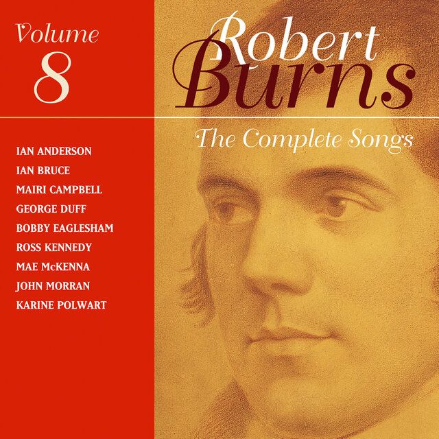Burns: The Complete Songs, Vol. 8
