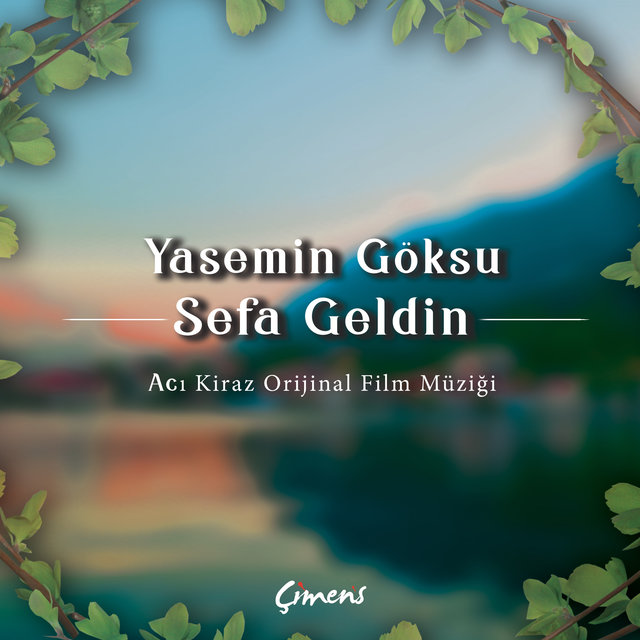 Sefa Geldin (Acı Kiraz Orijinal Film Müziği)