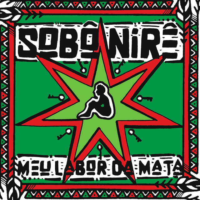 Sobô Nirê - Meu Labor da Mata