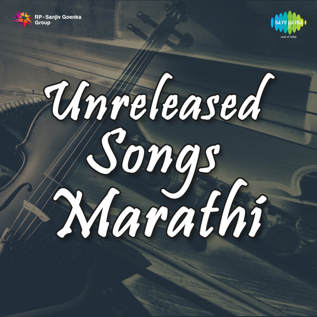 Unreleased Songs Marathi
