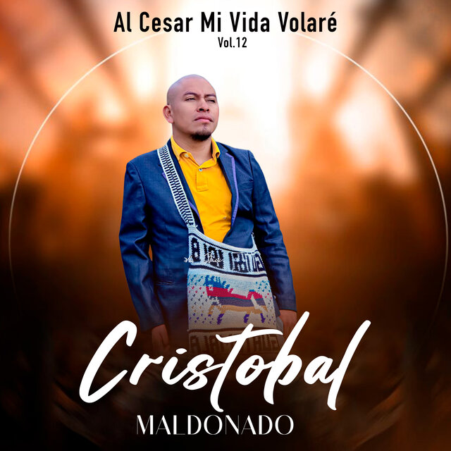 Al Cesar Mi Vida Volaré Vol. 12