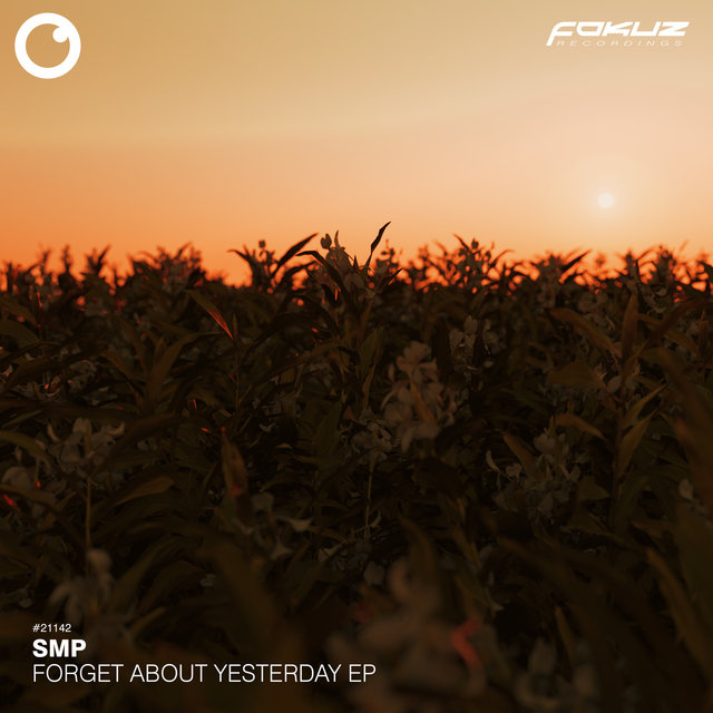 Forget About Yesterday EP