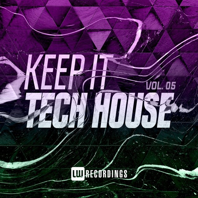 Keep It Tech House, Vol. 05