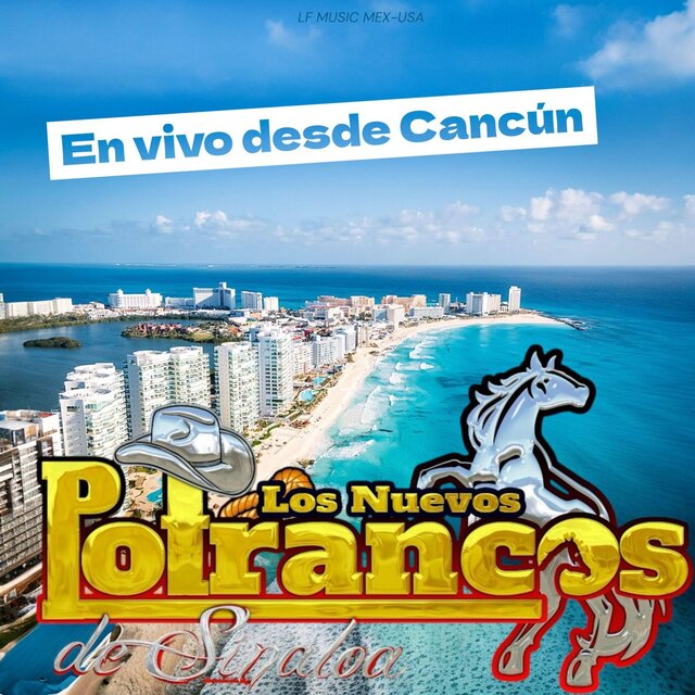 LOS NUEVOS POTRANCOS EN VIVO DESDE CANCUN