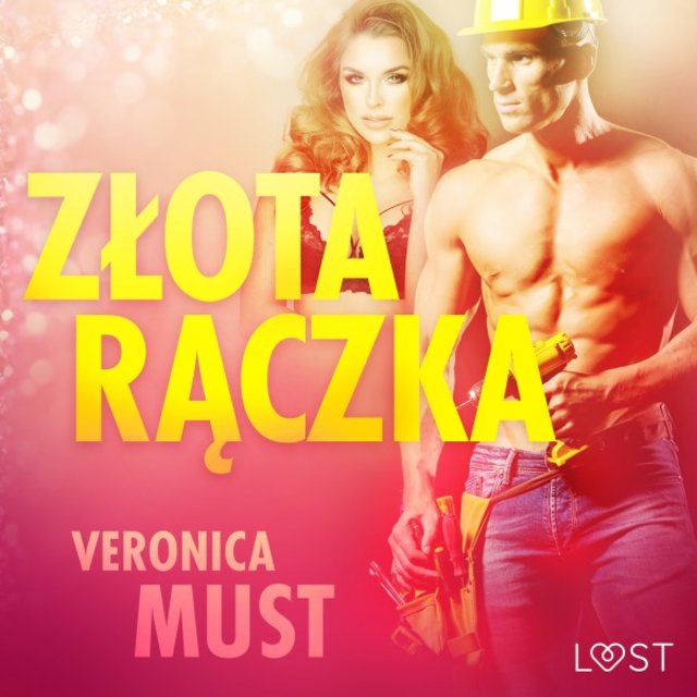 Złota rączka - Opowiadanie erotyczne