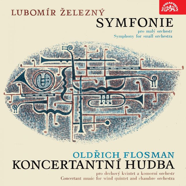 Železný: Symphony for Small Orchestra - Flosman: Music concertante for Wind Quintet and Chamber Orchestra