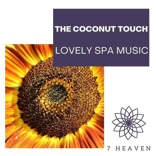 The Coconut Touch - Lovely Spa Music