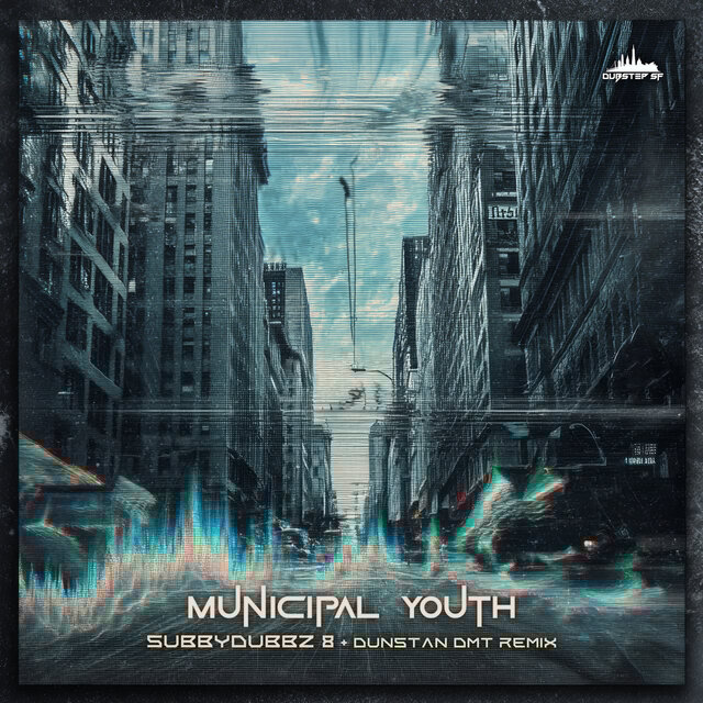 SubbyDubbz 8 (Dunstan DMT Remix)