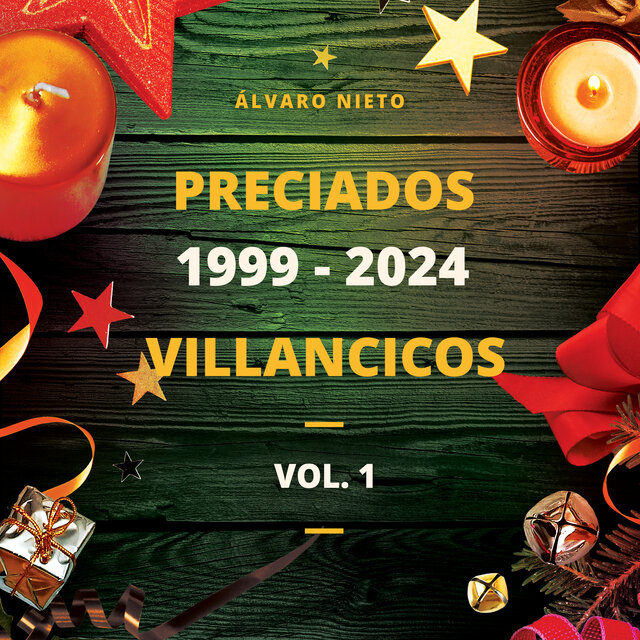 Villancicos Preciados, Vol. 1 (1999 - 2024)