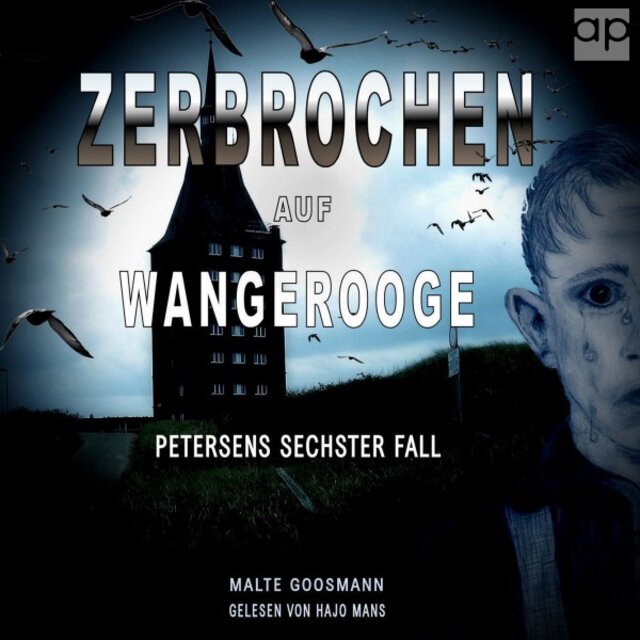 Zerbrochen auf Wangerooge (Petersens sechter Fall)