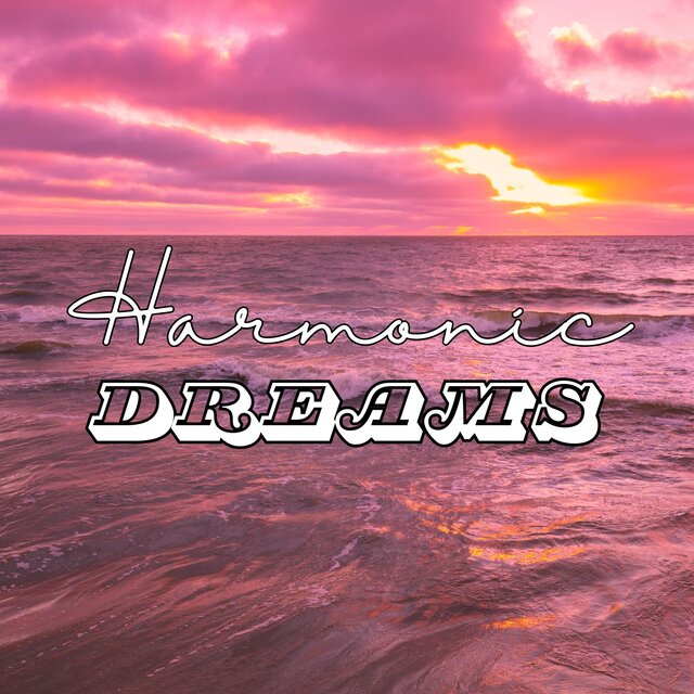 Harmonic Dreams (Volume 2)