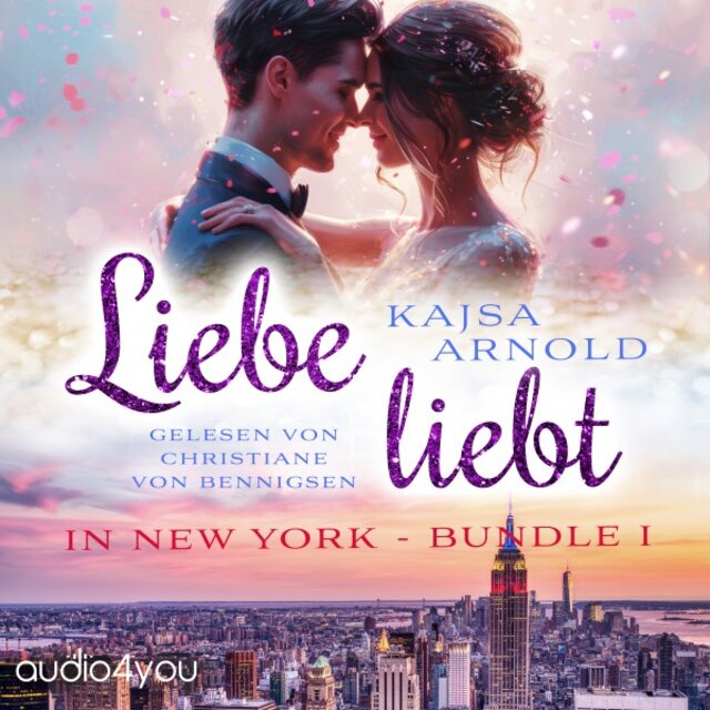 Liebe liebt: In New York (Der Sammelband)