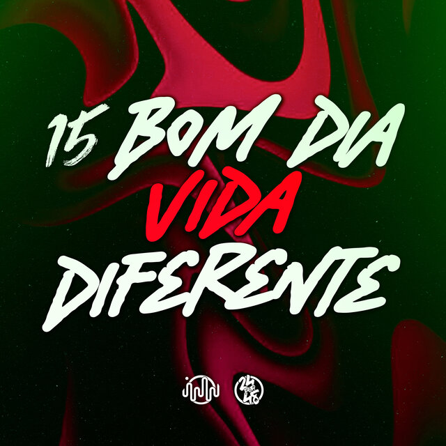 15 Bom Dia Vida Diferente