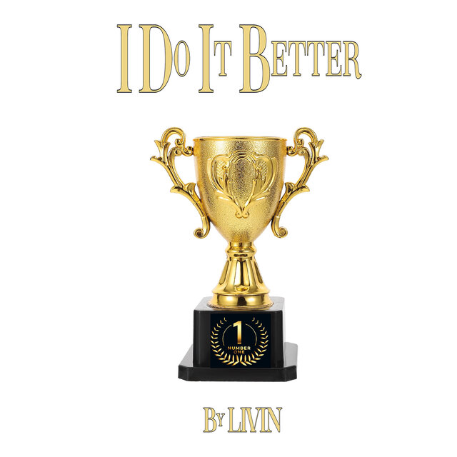 I Do It Better