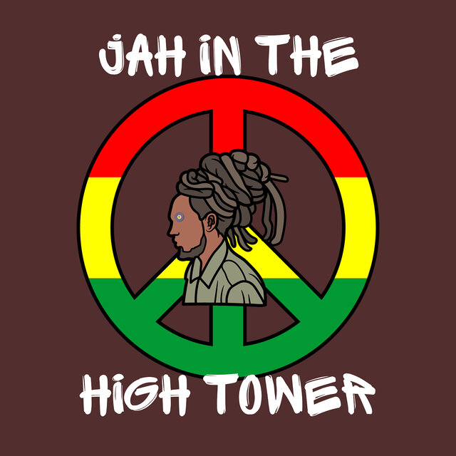 Jah in the High Tower
