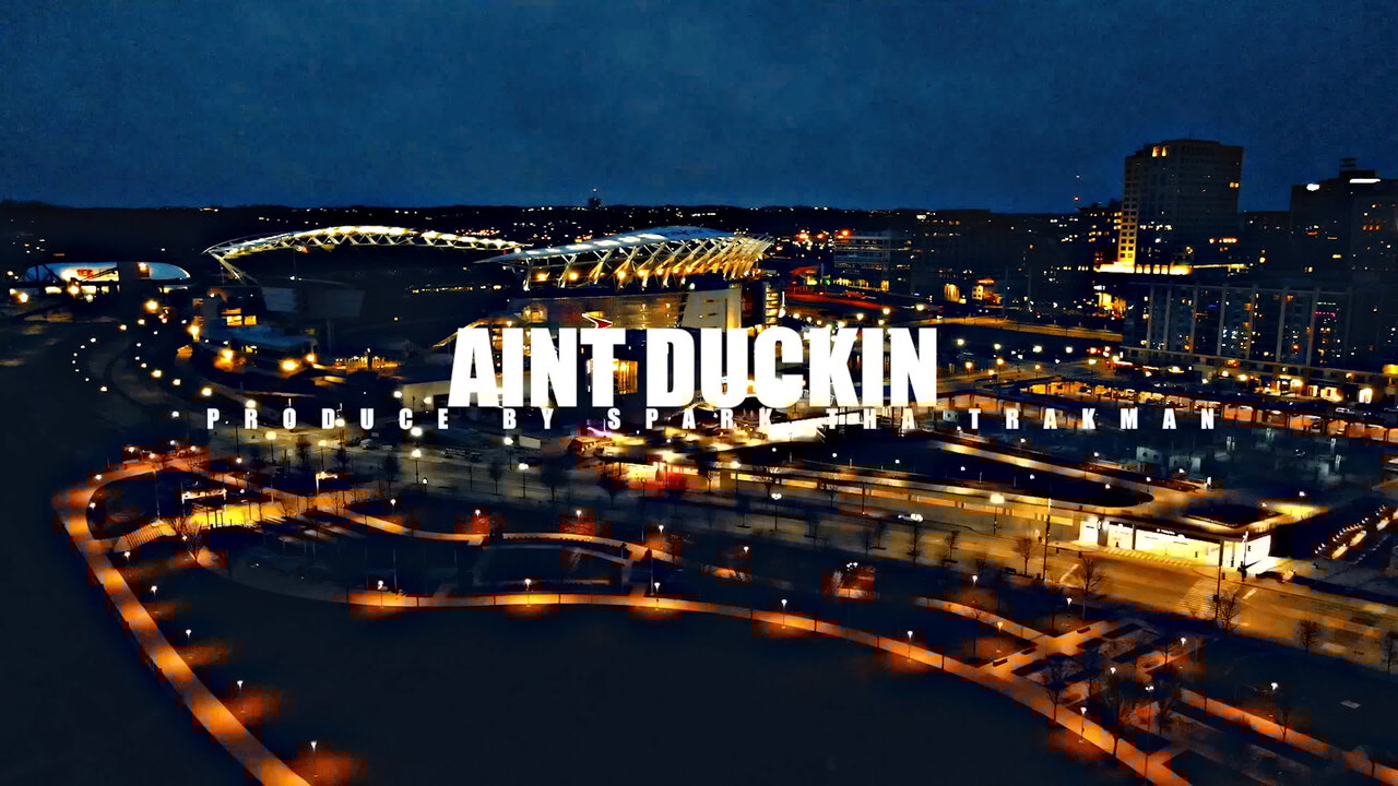Aint Duckin (Official Video)