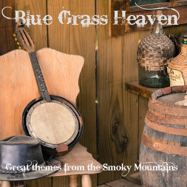Blue Grass Heaven