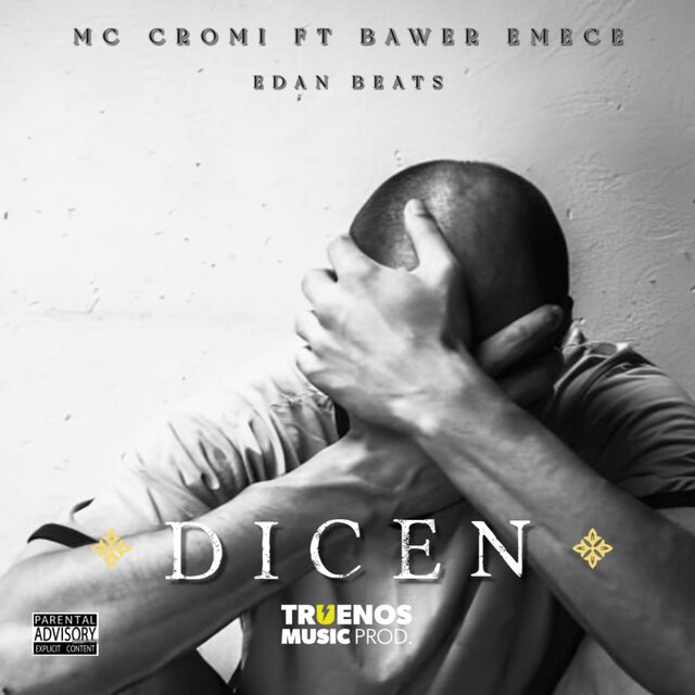Dicen (feat. Bawer Emece & Edan Beats) [Truenos Music Prod. Remix]