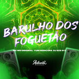 Barulho dos Foguetão