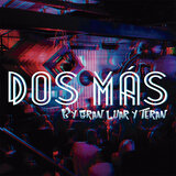 Dos mas