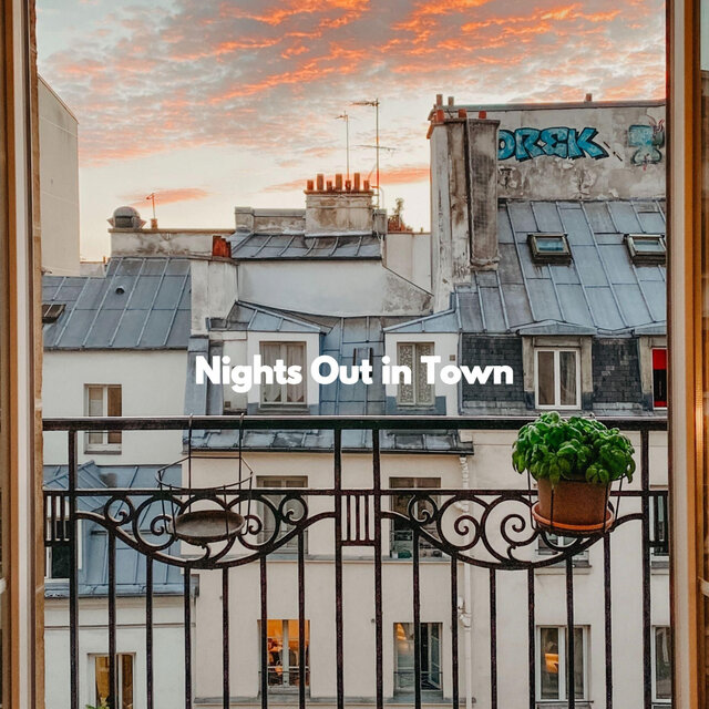 Nights Out in Town