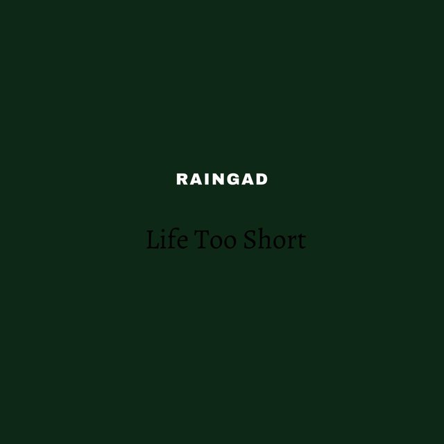 Life Too Short