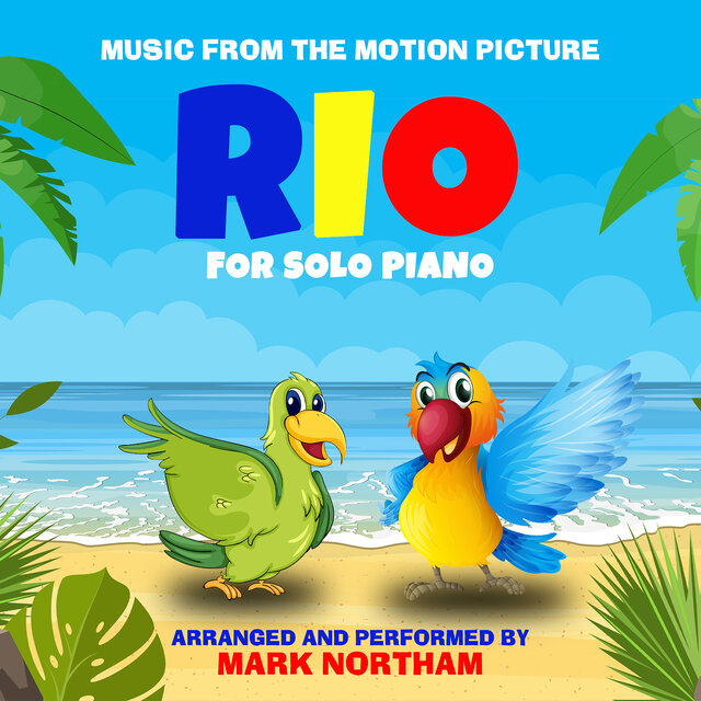 Rio for Solo Piano (Music from the Motion Picture)