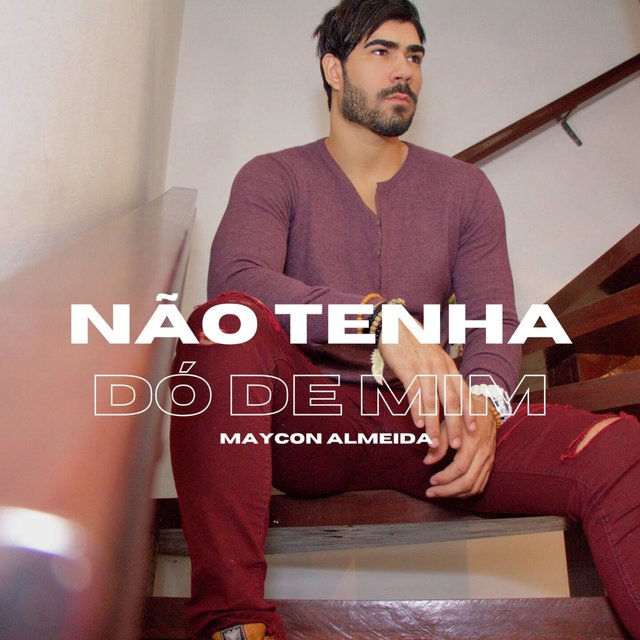 Não Tenha Dó de Mim