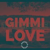 Gimme Love