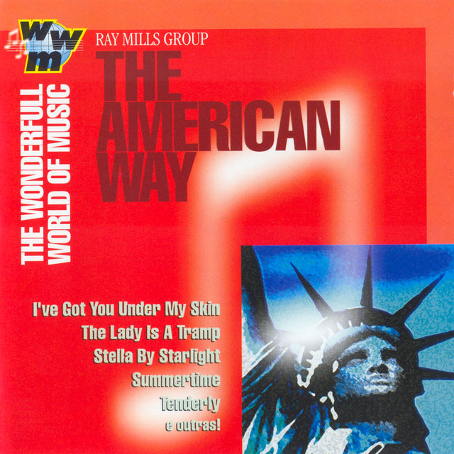 Ray Mills Group: American Way