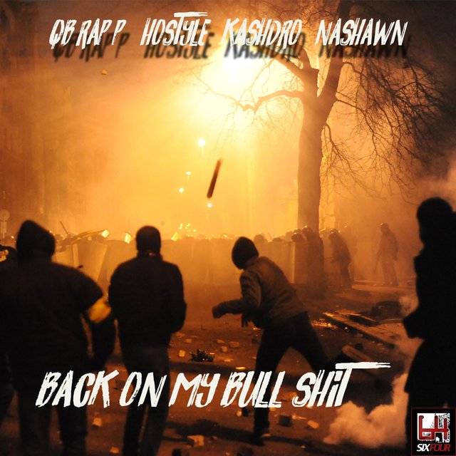 Back on My Bull Shit (feat. Hostyle, Kashdro & Nashawn)