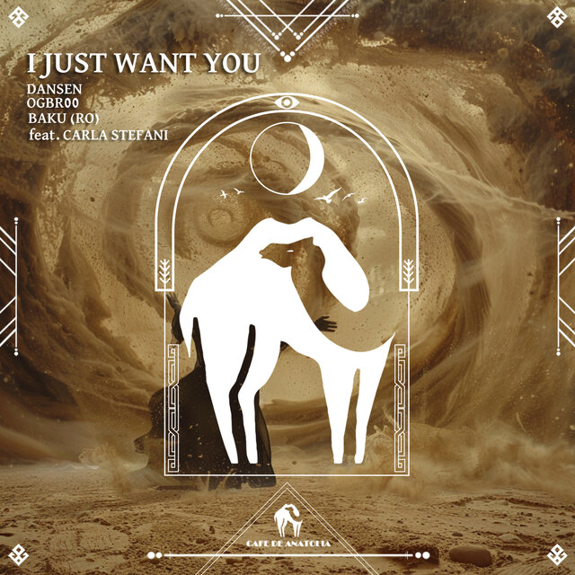 I Just Want You