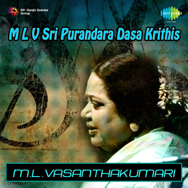 M L V Sri Purandara Dasa Krithis