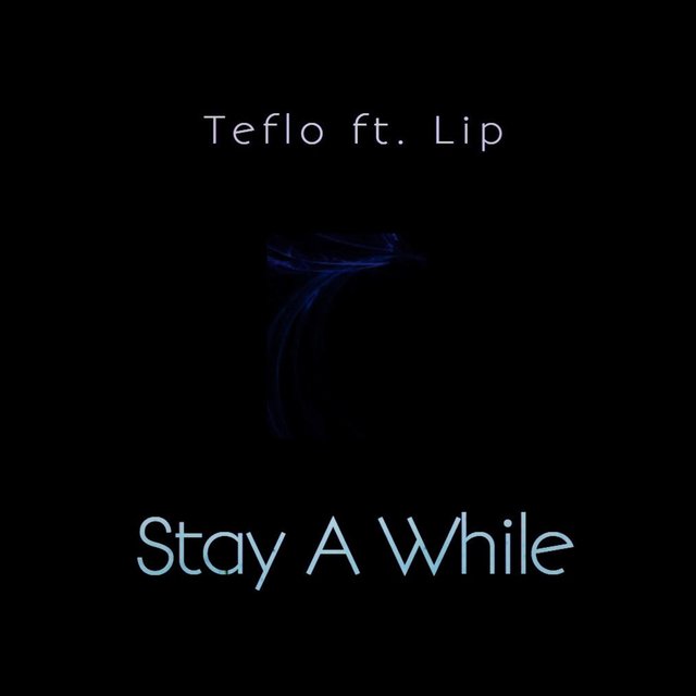 Stay a While (feat. Lip)