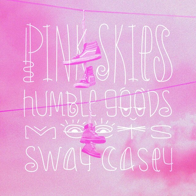 Pink Skies