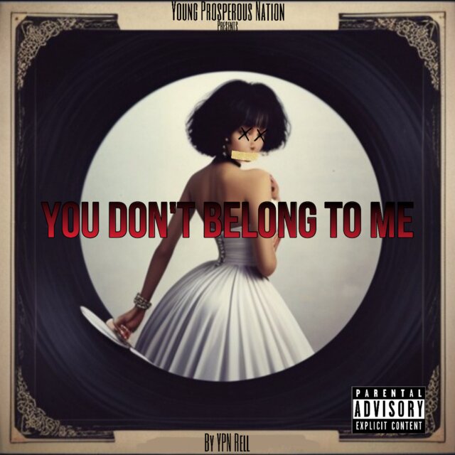 You Don’t Belong To Me