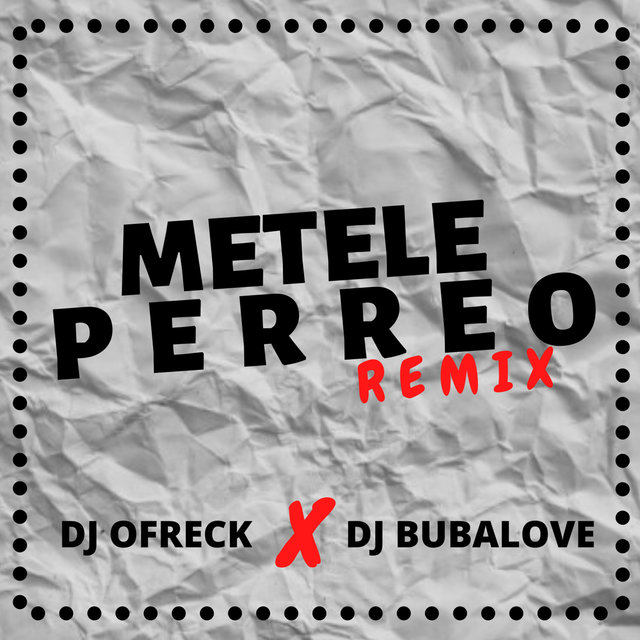 Metele Perreo Remix (Remix)