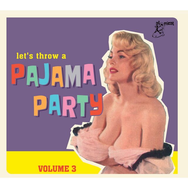 Let's Throw a Pajama Party, Vol. 3