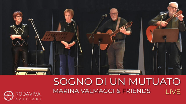 Marina Valmaggi - SOGNO DI UN MUTUATO - LIVE