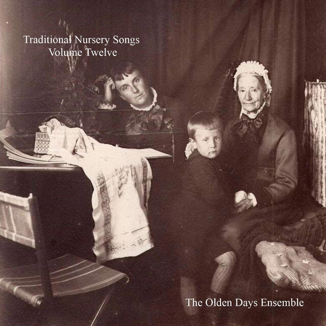 Traditional Nursery Songs Volume Twelve