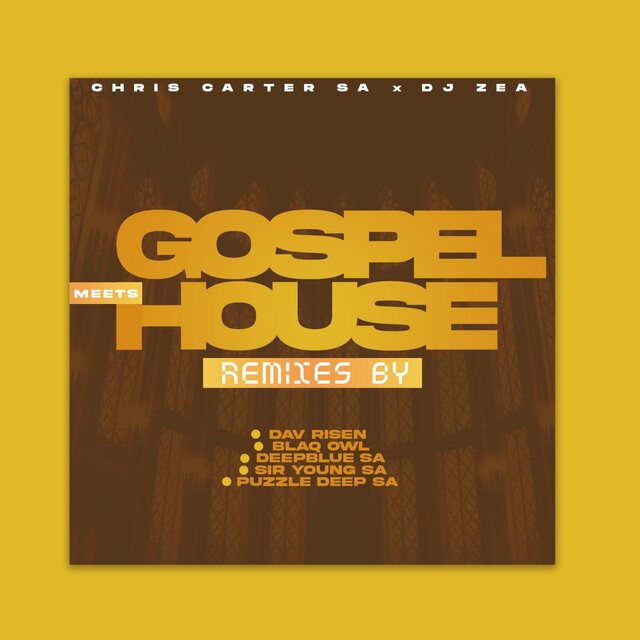 Gospel Meets House (Remixes)