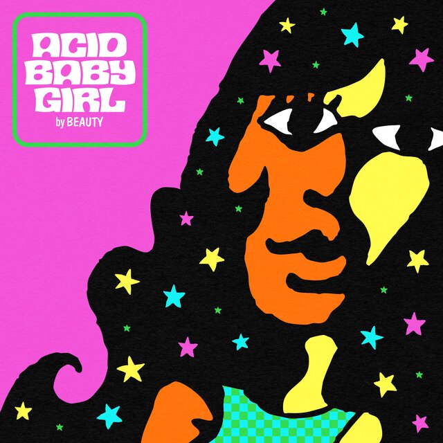 Acid Baby Girl