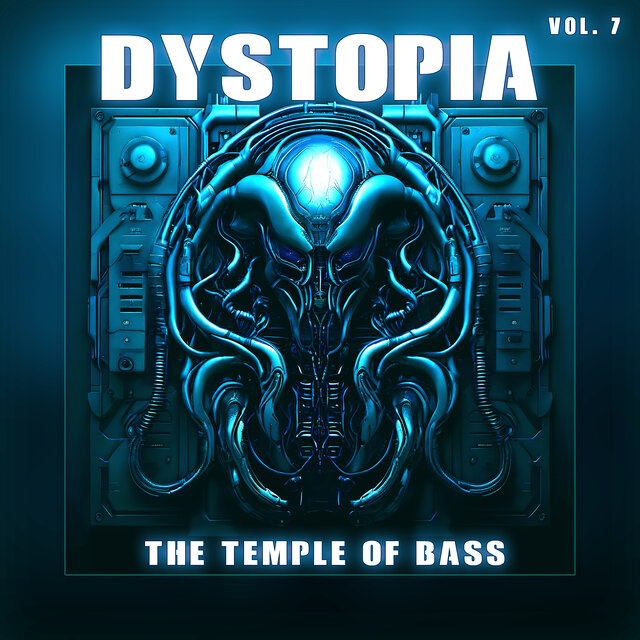 Dystopia, Vol. 7 (The Temple Of Bass)