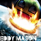 Destroy