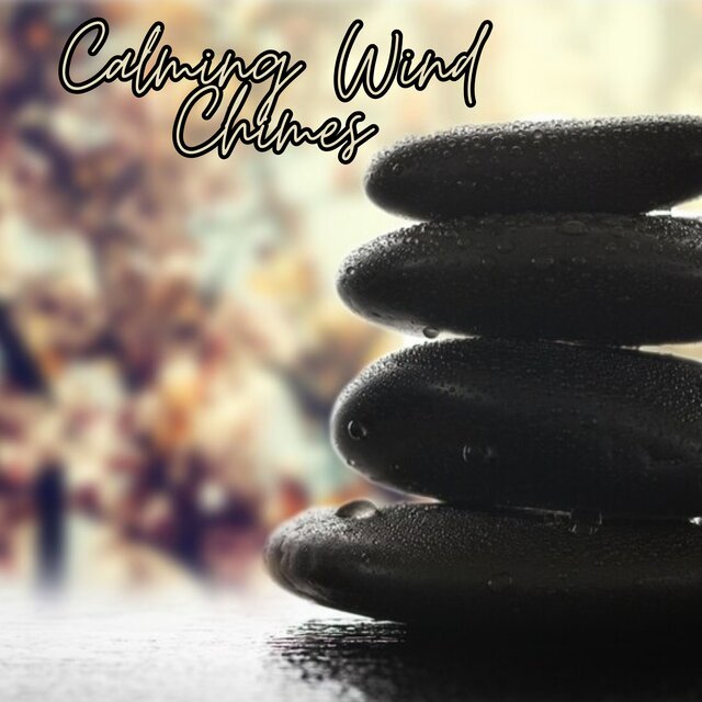 Calming Wind Chimes
