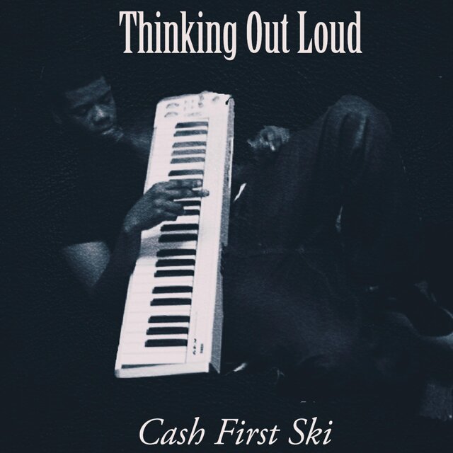 Thinking Out Loud