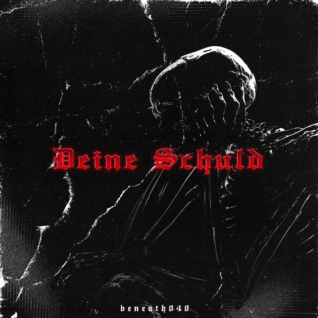 Deine Schuld