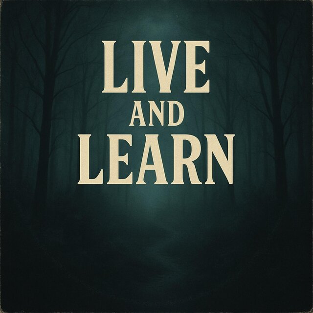 Live And Learn