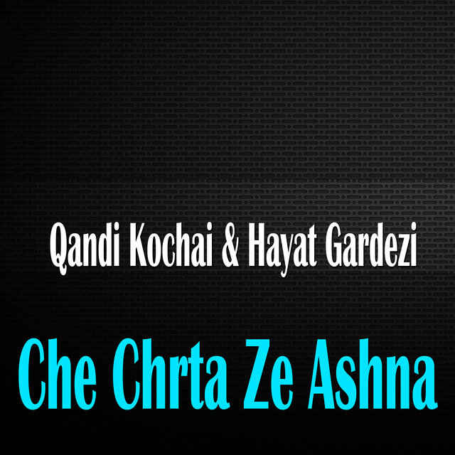 Che Chrta Ze Ashna
