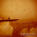 Give Me Life